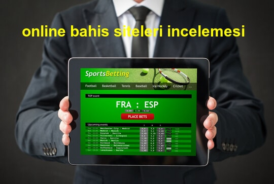 online bahis siteleri incelemesi